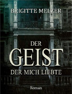 [Cedars Creek 01] • Der Geist, der mich liebte